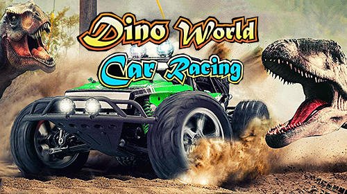 download Dino world car racing apk